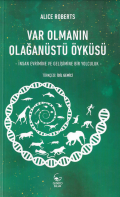 Var olmanın olağanüstü öyküsü